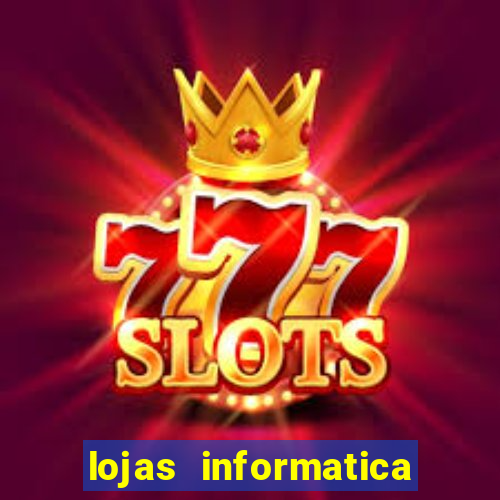 lojas informatica em recife